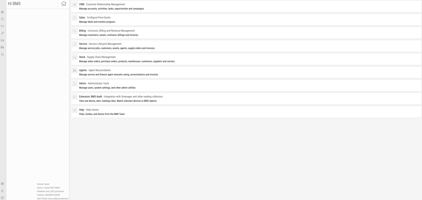 The BMS home screen, listing each area of the application